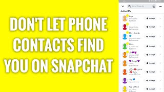 How To Not Let Phone Contacts Find You On Snapchat [upl. by Clovah]