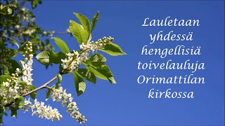 Lauletaan yhdessä hengellisiä toivelauluja [upl. by Aronael]