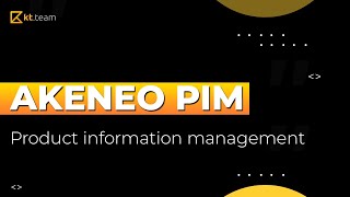 Product data management Akeneo PIM review  ktteam [upl. by Lambard]