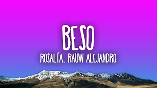 ROSALÍA Rauw Alejandro  BESO [upl. by Tyra67]