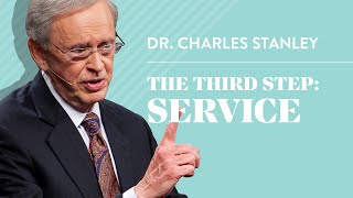 The Third Step Service – Dr Charles Stanley [upl. by Ahsemak]