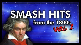 10 SMASH HITS from the 1800s Vol 1 [upl. by Vez]