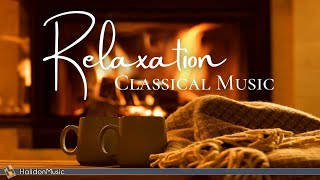 4 Hours Classical Music for Relaxation [upl. by Encratis]