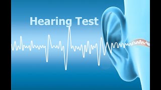 Hearing Test [upl. by Auohc557]