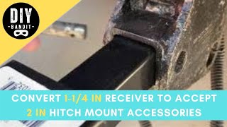 🔥 How to Convert Your 114 Inch Receiver to Accept 2Inch Hitch Mount Accessories➔ Quickly amp Easily [upl. by Adnilg]