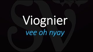 How to Pronounce Viognier French Wine Pronunciation [upl. by Xela]