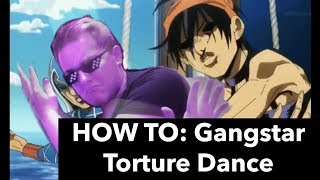 HOW TO The Gangstar Torture Dance [upl. by Namrehs]