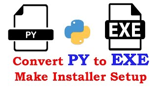 Python Convert PY to EXE with PyInstaller  Make Setup Installer [upl. by Atsillak924]