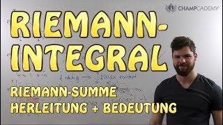 Riemann Integral Riemann Summe  Herleitung  Bedeutung  Voraussetzung [upl. by Akcimehs803]