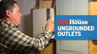 How to Ground a TwoProng Electrical Outlet  Ask This Old House [upl. by Lusty]