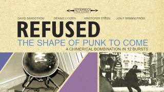 Refused  quotProtest Song 68quot Full Album Stream [upl. by Nylsej]