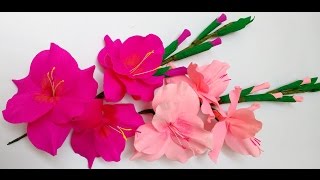 How to make Paper Flowers Gladioli  Glads  Gladiolus Flower  27 [upl. by Aubarta]