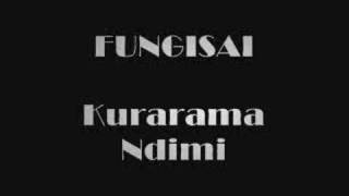 Fungisai  Kurarama Ndimi [upl. by Aivon]