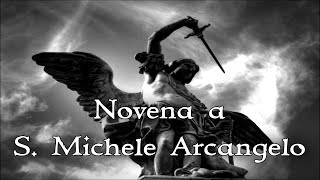 NOVENA A S MICHELE ARCANGELO TRADIZIONALE ORIGINALE E COMPLETA [upl. by Yzzik]