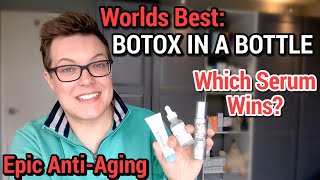 MAXIMUM ANTIAGING  Which Botox In A Bottle Serum Wins [upl. by Rasec]