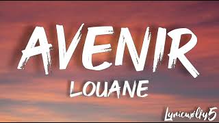 Avenir  Louanelyrics [upl. by Thoma]