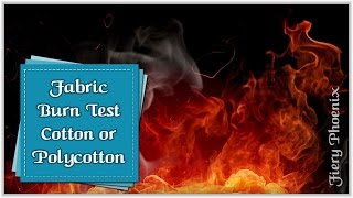 Fabric Burn Test Cotton Vs PolyCotton  by Babs at MyFieryPhoenix [upl. by Yttel890]