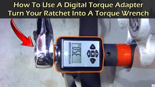 Digital Torque Adapter  Turn Ratchet Into Torque Wrench  Full Review [upl. by Ause]