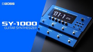 BOSS SY1000 Guitar Synthesizer  A New Era of Guitar Synth Innovation [upl. by Senecal592]