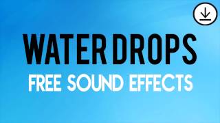 Water Drops Sound Effect  Best Free Pack  Gotas de agua [upl. by Yecnuahc976]