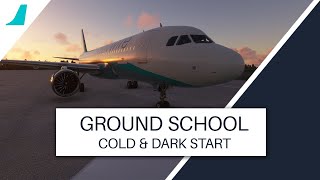 FBW A32NX Ground School  Chapter 1  Cold and Dark Start [upl. by Elcarim]