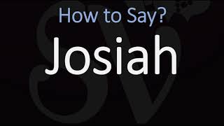 How to Pronounce Josiah CORRECTLY [upl. by Clara]