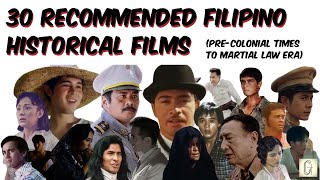 30 Recommended FILIPINO HISTORICAL FILMS PreColonial Times to Martial Law Era [upl. by Rube406]