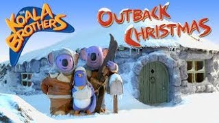 The Koala Brothers Outback Christmas [upl. by Leyes858]