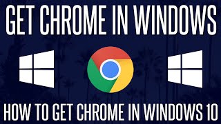 How to Download and Install Google Chrome on a Windows 10 PC [upl. by Yenduhc576]