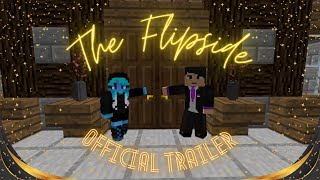 The Flipside Official Trailer FNaF MCRP [upl. by Katerina246]