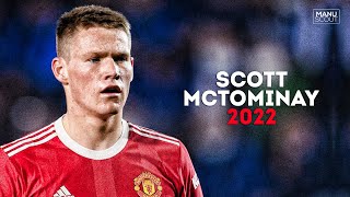 Scott McTominay 2022  Starboy  Crazy Skills amp Goals [upl. by Huxham]