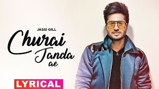 Churai Janda Eh Lyrical  Jassi Gill  Goldboy  High End Yaariyan  Latest Punjabi Songs 2019 [upl. by Meilen299]