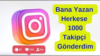 Takipçilerime 1000 TAKİPÇİ  İnstagram Takipçi Hilesi [upl. by Sill]