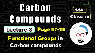 CARBON COMPOUNDS Lecture 3  Class 10 SSC  Functional Groups in Carbon compounds [upl. by Lorain]