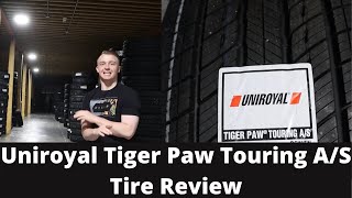 Uniroyal Tiger Paw Touring AS Tire Review  Uniroyal AllSeason Tire Review [upl. by Akirdnas]