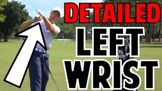 The Left Wrist in the Golf Swing  Crazy Detail [upl. by Elleinahc]