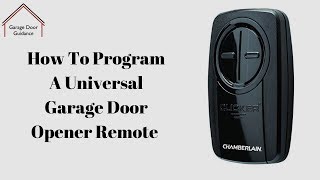 How To Program A Universal Garage Door Opener Remote [upl. by Berk]