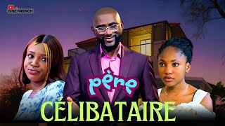 PÈRE CÉLIBATAIRE  FILM NIGÉRIAN EN FRANÇAIS [upl. by Cocks]