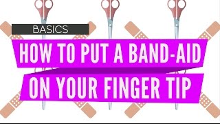 Hack Put A BandAid On Your Finger Tip  Basics [upl. by Grissom]