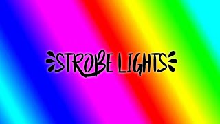 STROBE LIGHTS  20 MINUTES FAST [upl. by Remark]