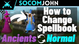 OSRS How to Change Spellbook AncientsNormal 2021 Runescape OSRS [upl. by Hullda]