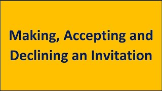 3 Minute Tips on How to Make Accept or Decline an Invitation [upl. by Siro]