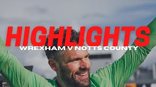 HIGHLIGHTS  Wrexham v Notts County [upl. by Davon]