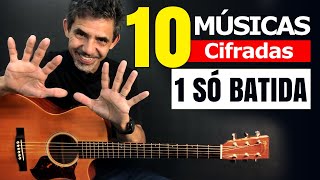 10 MUSICAS NA MESMA BATIDA  Violão iniciante 10 musicas cifradas [upl. by Aldas734]