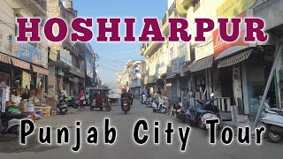 Hoshiarpur  Punjab City Tour [upl. by Novit]