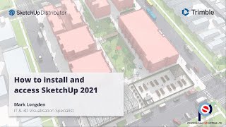 How to Install and Access SketchUp 2021 [upl. by Lemieux]