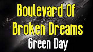 Boulevard Of Broken Dreams KARAOKE  Green Day [upl. by Tai]