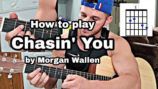 How to play Chasin You by Morgan Wallen using 4 easy chords [upl. by Nellaf]