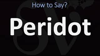 How to Pronounce Peridot CORRECTLY [upl. by Lenette422]