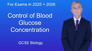 GCSE Biology Revision quotControl of Blood Glucose Concentrationquot [upl. by Yttak]